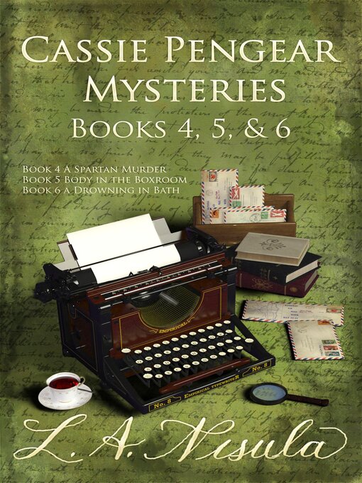 Cover image for Cassie Pengear Mysteries Books 4, 5, 6 a Spartan Murder, the Body in the Boxroom, a Drowning in Bath